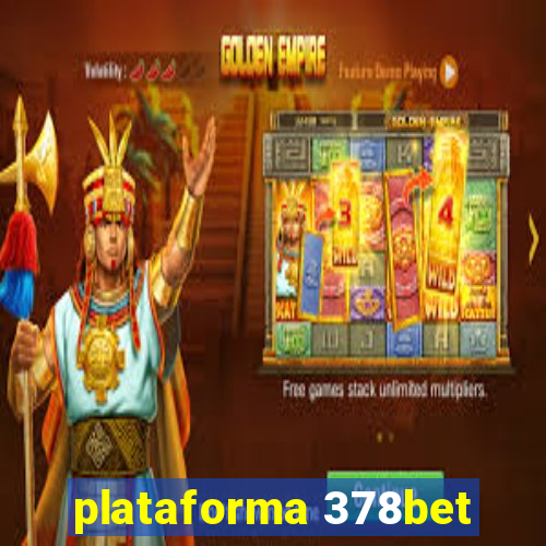 plataforma 378bet